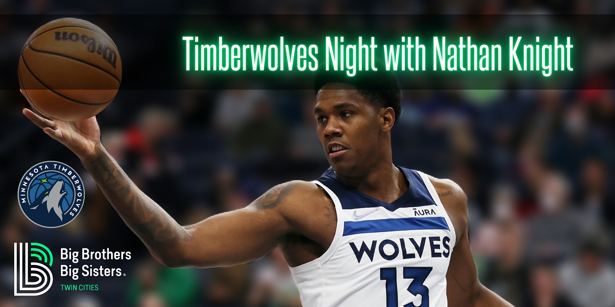 Timberwolves Night with Nathan Knight - BBBS Twin Cities